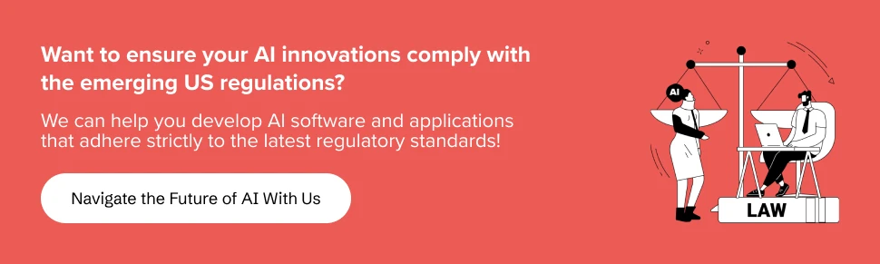 partner with us to ensure your AI innovations comply with emerging US regulations